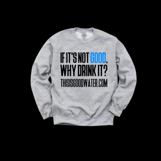 Drink Well Crew Neck